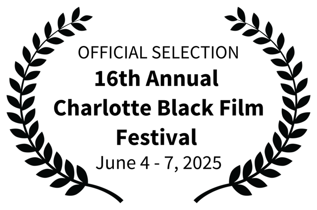 16th Annual Charlotte Black Film Festival — Official Selection 2026