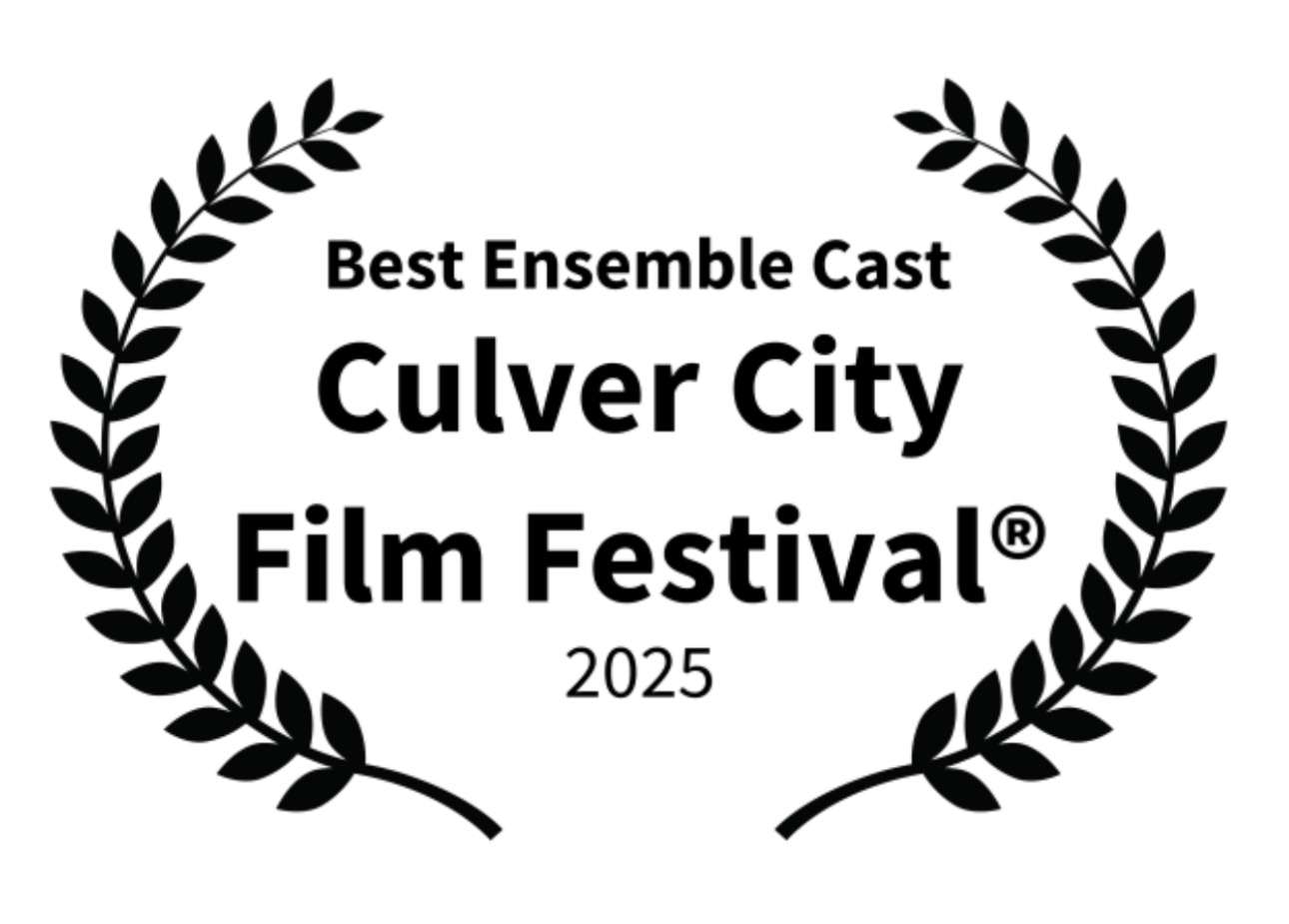 Best Ensemble Cast — Culver City Film Festival 2025